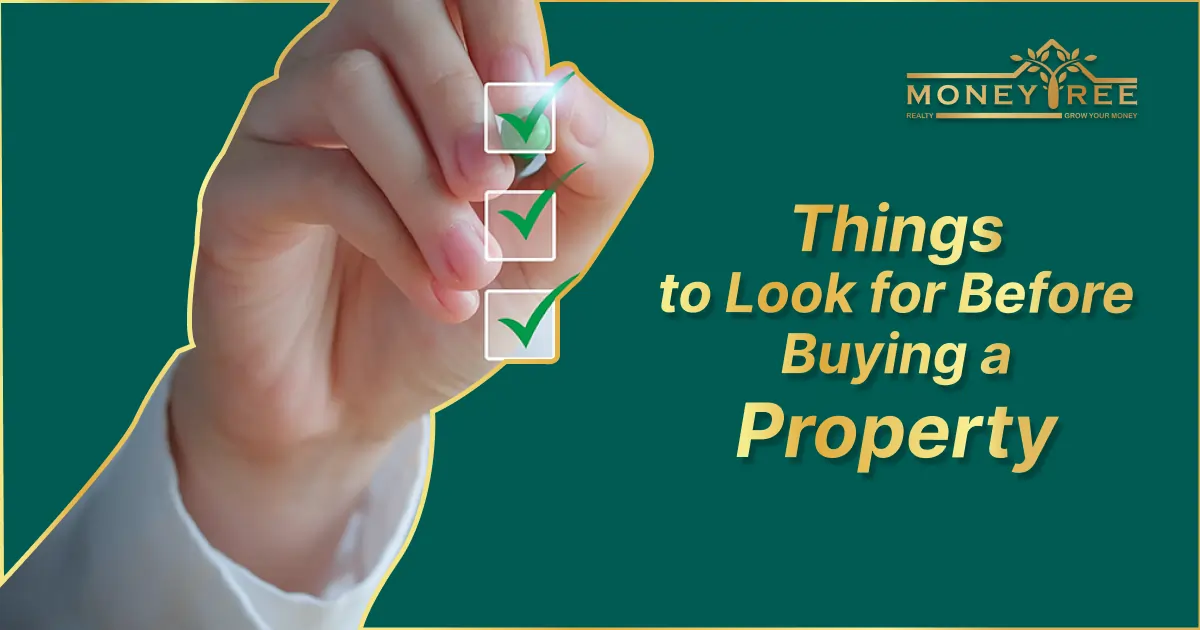 Checklist: Things to Look for Before Buying a Property