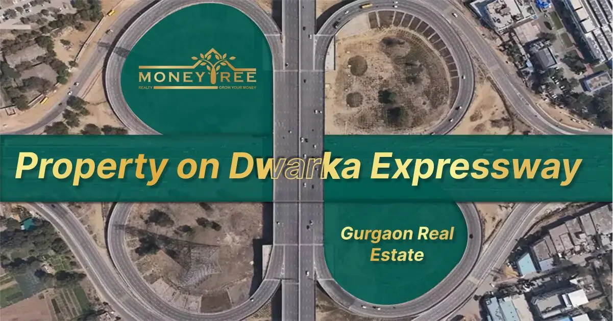 Property for Sale on Dwarka Expressway | Gurgaon Real Estate