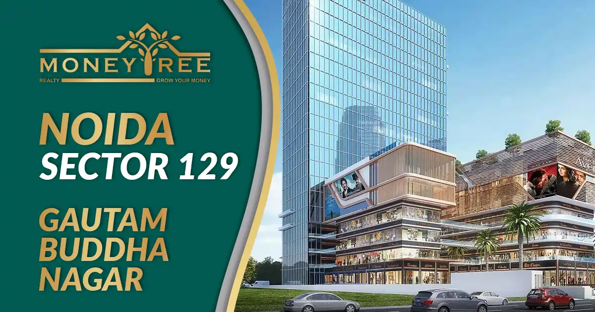 Sector 129 Noida | Gautam Buddha Nagar